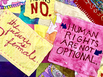 feminist patchwork activism artwork activist art activist artist colorful art creative inspiration design designed designing embroidery feminism feminist artist hand art hand stitched handmade human rights no means no patchwork sewing the future is female womens rights