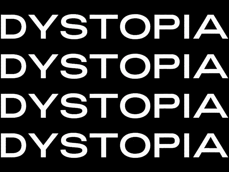 Dystopia black dystopia graphic motion typography