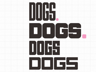 Variations on Dogs custom letters gaspipe lettering type