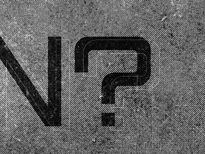 Textures & Question Marks gaspipe letterform monochrome question mark texture type typeface