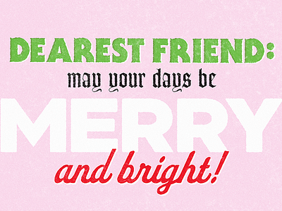 Merry & Bright good wishes halftone holidays textures type