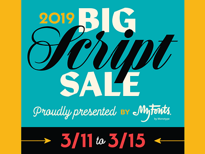 Big Script Sale 2019 arrows design graphic design myfonts scripts type typography