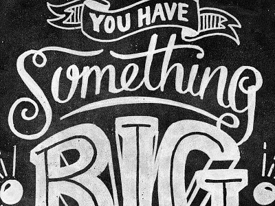 Something Big lettering