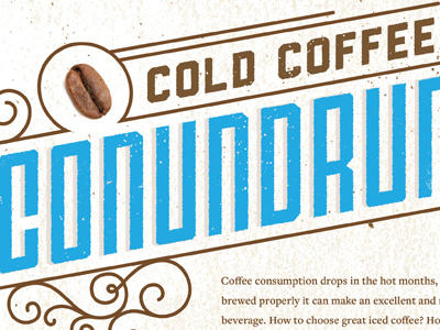 Cold Coffee Conundrum coffee edible editorial magazine publication typography