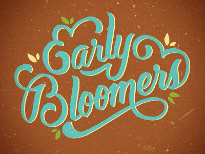 Early Bloomers brush lettering script
