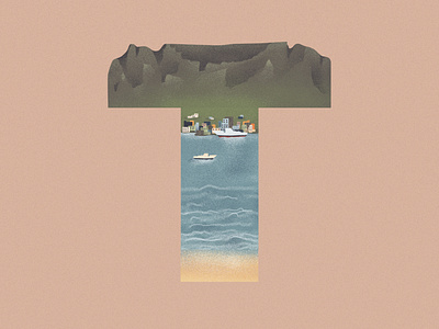 T is for Table mountain in South Africa 36daysoftype 36daysoftype07 africa dribbble illustration illustration art letter typography