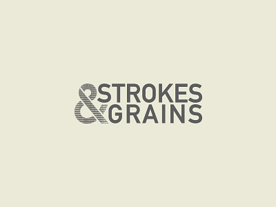 STROKES & GRAINS