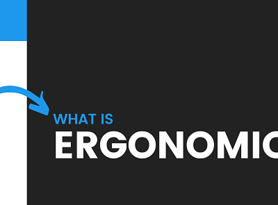 Ergonomics presentation design