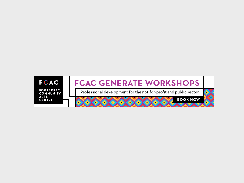 Footscray Community Arts Centre | Workshops | Ads #1