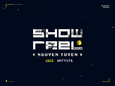 Nguyen Tuyen Showreel 2020 2020 8bit animation design gmttuts graphic motion motiongraphics nguyen pixel showreel studio tuyen vietnam