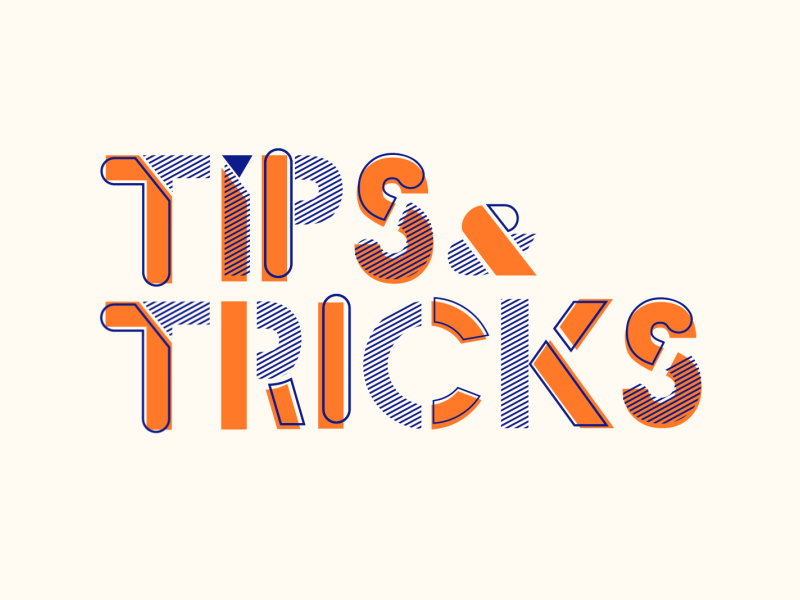 Tips & Tricks Intro