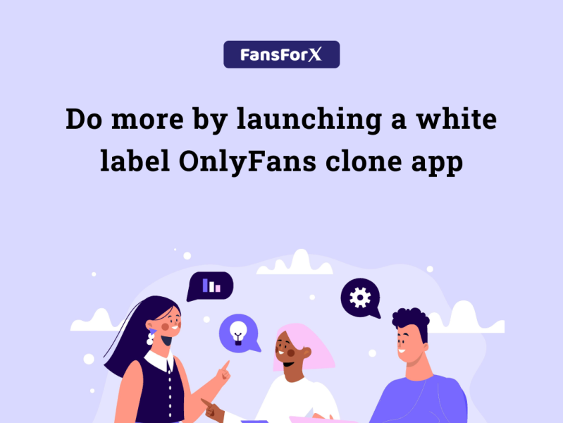How To Launch a White Label OnlyFans Clone App Easily in 2022 by Fans