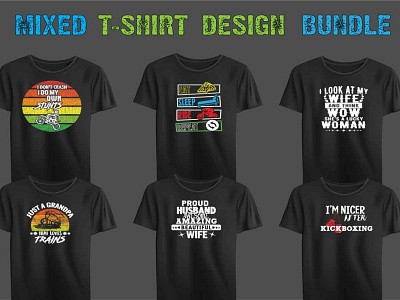 MIXED TSHIRT DESIGN BUNDLE graphic design tshirt typography