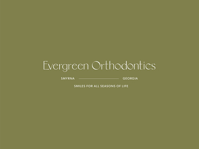 Evergreen Orthodontics Custom Brand Design branding graphic design illustration logo orthodontics orthodontist orthodontist brand design orthodontist logo design san serif serene typography vector