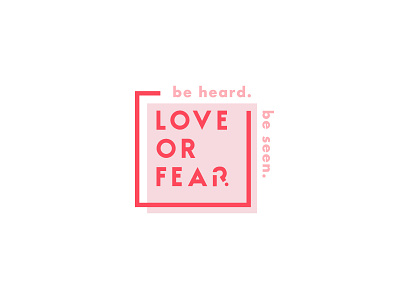 loveORfear Primary Logo branding design logo love minimal modern pink red sans serif simple