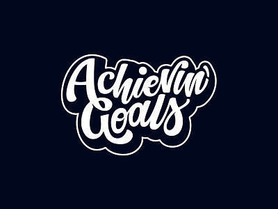 Achievin' Goals custom type lettering logotype typography