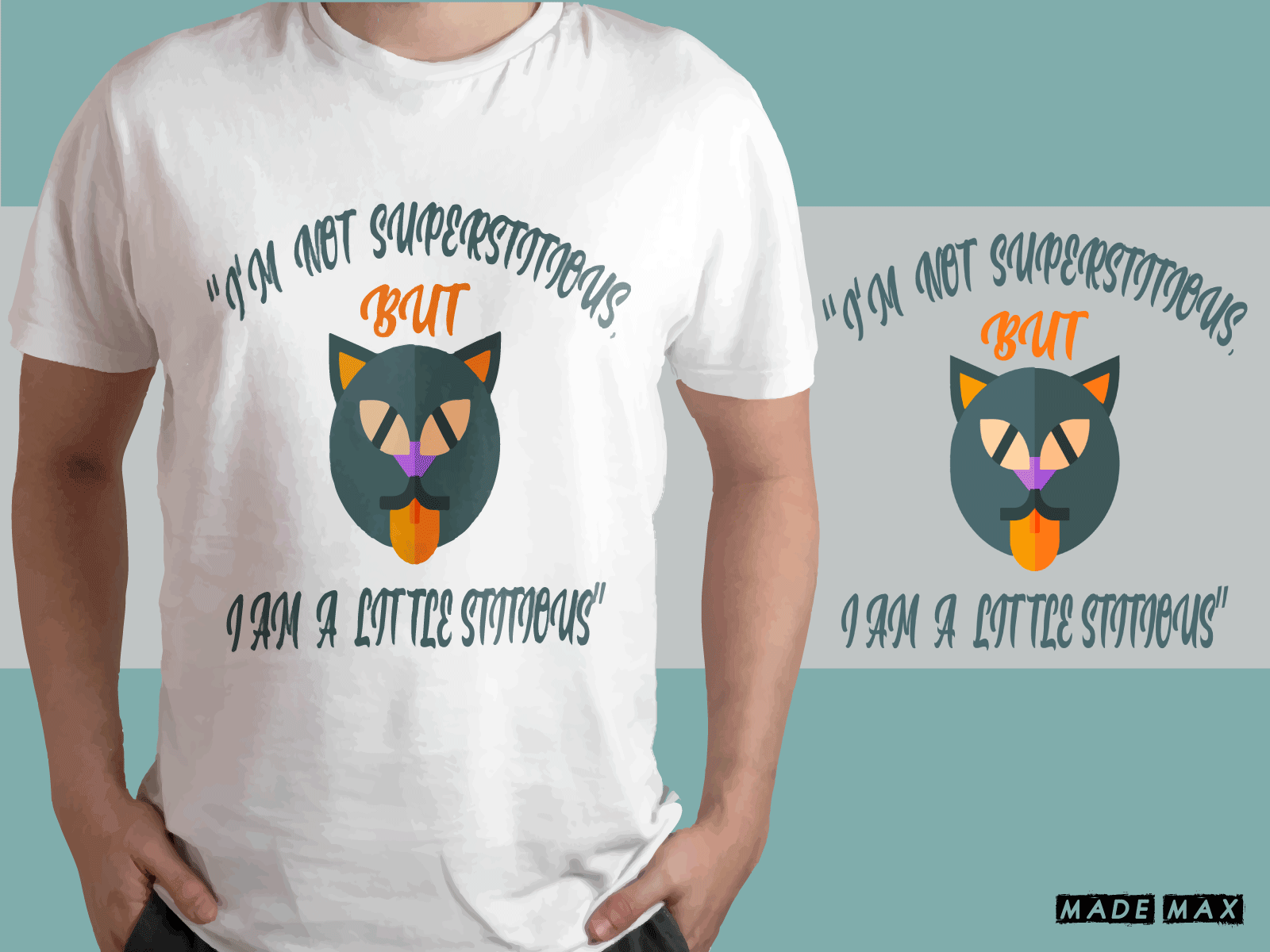 I AM NOT SUPERSTITOUS T-SHIRTS DESIGN