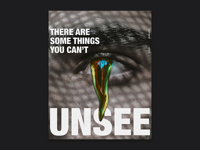 Unsee - Poster 013 design graphic design grunge poster poster design