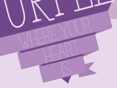Where Your Heart Is poster purple ribbon typography vintage