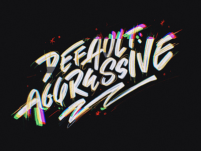 DEFAULT: AGGRESSIVE | Extreme Ownership glitch hand lettering ipad lettering lelttering procreate rgb sketch vintage