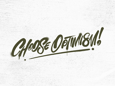 Optimism - Day in a Word daily lettering dayinaword hand lettering ipad lettering procreate spray paint texture typography