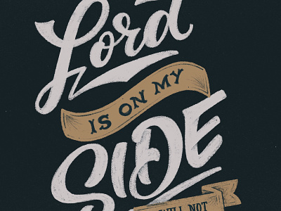 The Lord is on my side! 30daysofbiblelettering bible verse church hand made texture ipad lettering lettering procreate texture