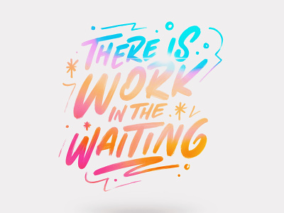Work in the Waiting brush christian church faith hand lettering ipad lettering lettering procreate texture typography