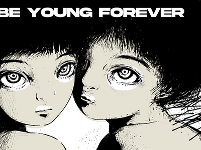 I'll BE YOUNG FOREVER