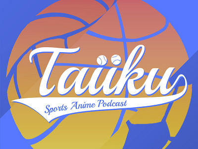 Taiiku: A Sports Anime Podcast branding design logo