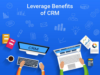 Leverage the Benefits of a CRM benefits business crm dribbble infographic salesmate vector