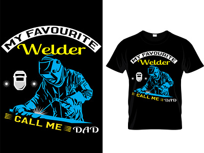 WELDER CUSTOM T-SHIRT DESIGN.