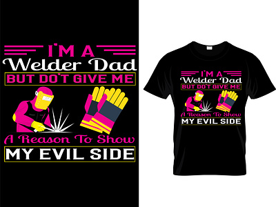 welder custom t-shirt design.