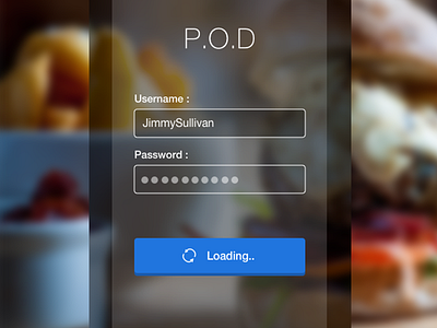 P.O.D Form screen and loading button button design daily ui foodie loading button login sketch ui design