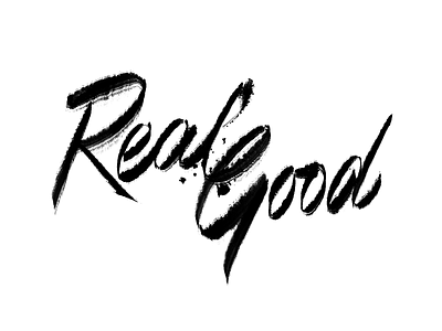 Real Good brush calligraphy cola pen hand drawn hand lettering lettering letters rough ruling pen type typography