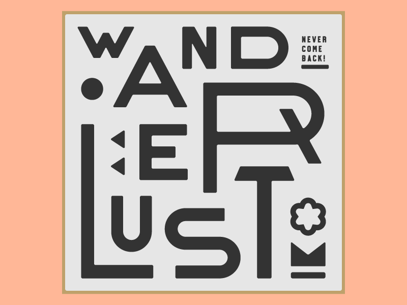 Wanderlust by Renof Olivian on Dribbble