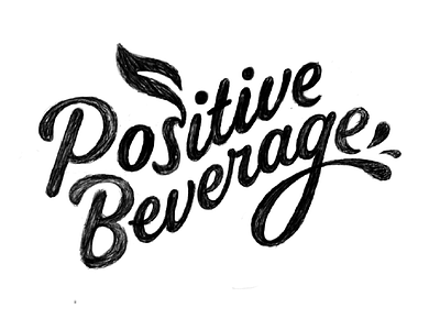 Positive Beverage Logo concept branding branding agency handrawn lettering letters logo logos type typography typography design