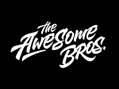 The Awesome Bros awesome brand bros calligraphy customtype lettering logo logotype type typography