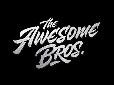 the Awesome Bros awesome brand bros calligraphy customtype lettering logo logotype type typography