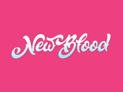 New Blood awesome blood brand calligraphy customtype lettering logo logotype newblood type typography