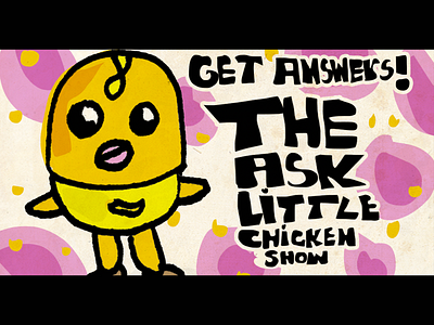 Ask Little Chicken Show cute cute animal kids socialmedia web