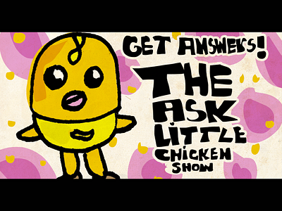 Ask Little Chicken Show