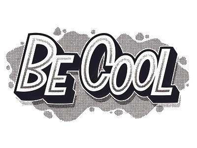 Be Cool design digital lettering letters type typography