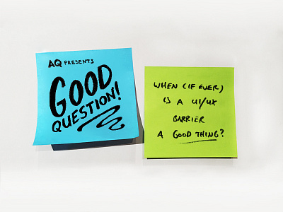 AQ Presents: Good question!