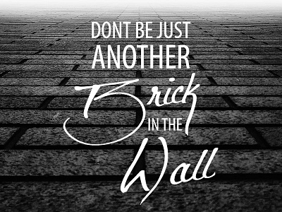 Brick In The Wall - Handlettering