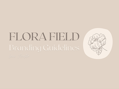 Flora Field branding color scheme graphic design illustration logo primary usage secondary usage typography