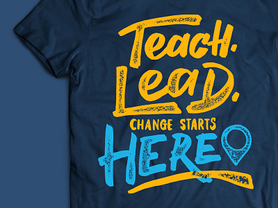 Teach For America Lettering brush lettering education lettering shirt texture tshirt