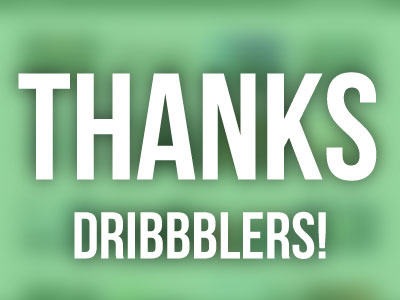 Thank you dribbblers