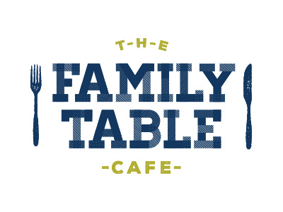 The Family Table Cafe - Rejected brand experiment logo logo design