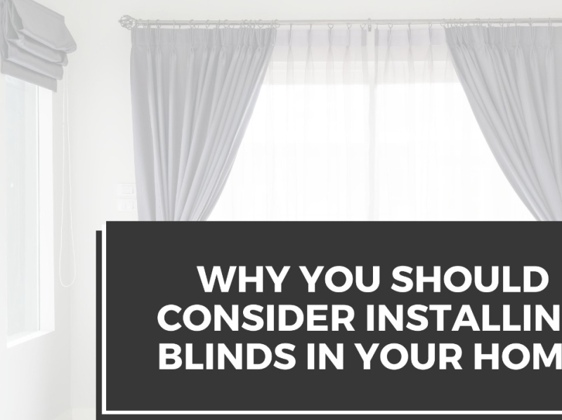 Why You Should Consider Installing Blinds by Rumailah Fanan Awad on