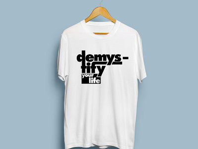 Demystify your life pt.2 design logo merch print typography